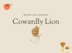 Briar Halloween: Cowardly Lion