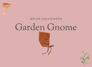 Briar Halloween: Garden Gnome
